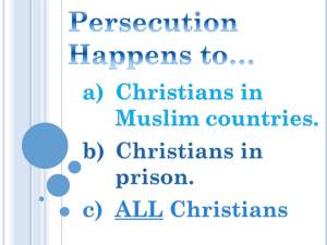 All Christians Face Persecution